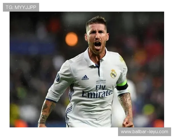 拉莫斯再创传奇:西班牙铁卫的不朽篇章 拉莫斯再创传奇:西班牙铁卫的不朽篇章